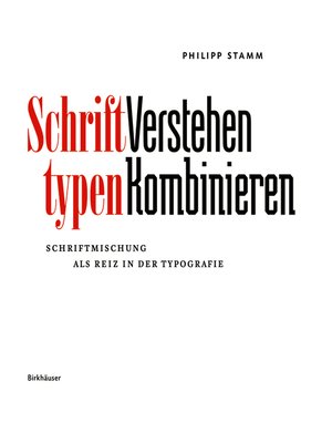 cover image of Schrifttypen – Verstehen Kombinieren